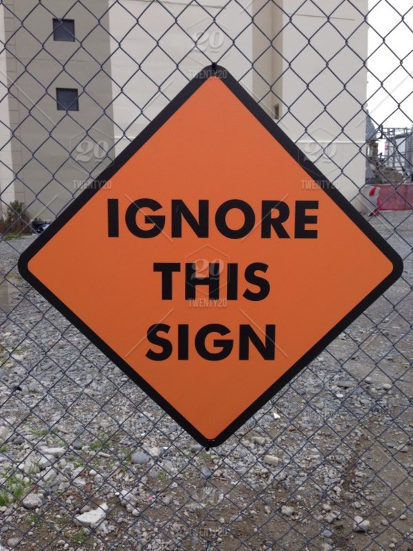 Ignore sign.jpg