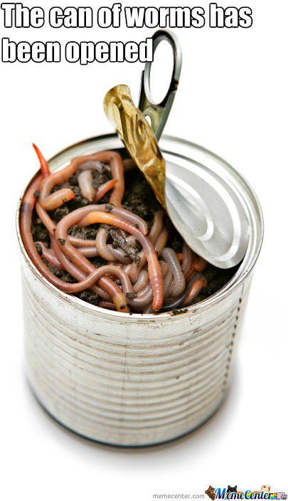 the-can-of-worms-has-been-opened_o_1063602.jpg
