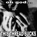 This_thread_sucks_zps449bc1a7.jpg