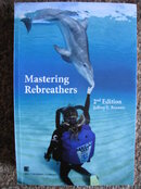 Mastering Rebreathers, 2nd Edition.JPG