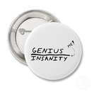 line_between_genius_and_insanity_button-p145115999801358403t5sj_400.jpg