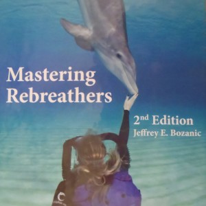 Jeff Bozanic's book: Mastering Rebreathers