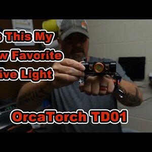 OrcaTorch TD01 Dive Light Full In Depth Review