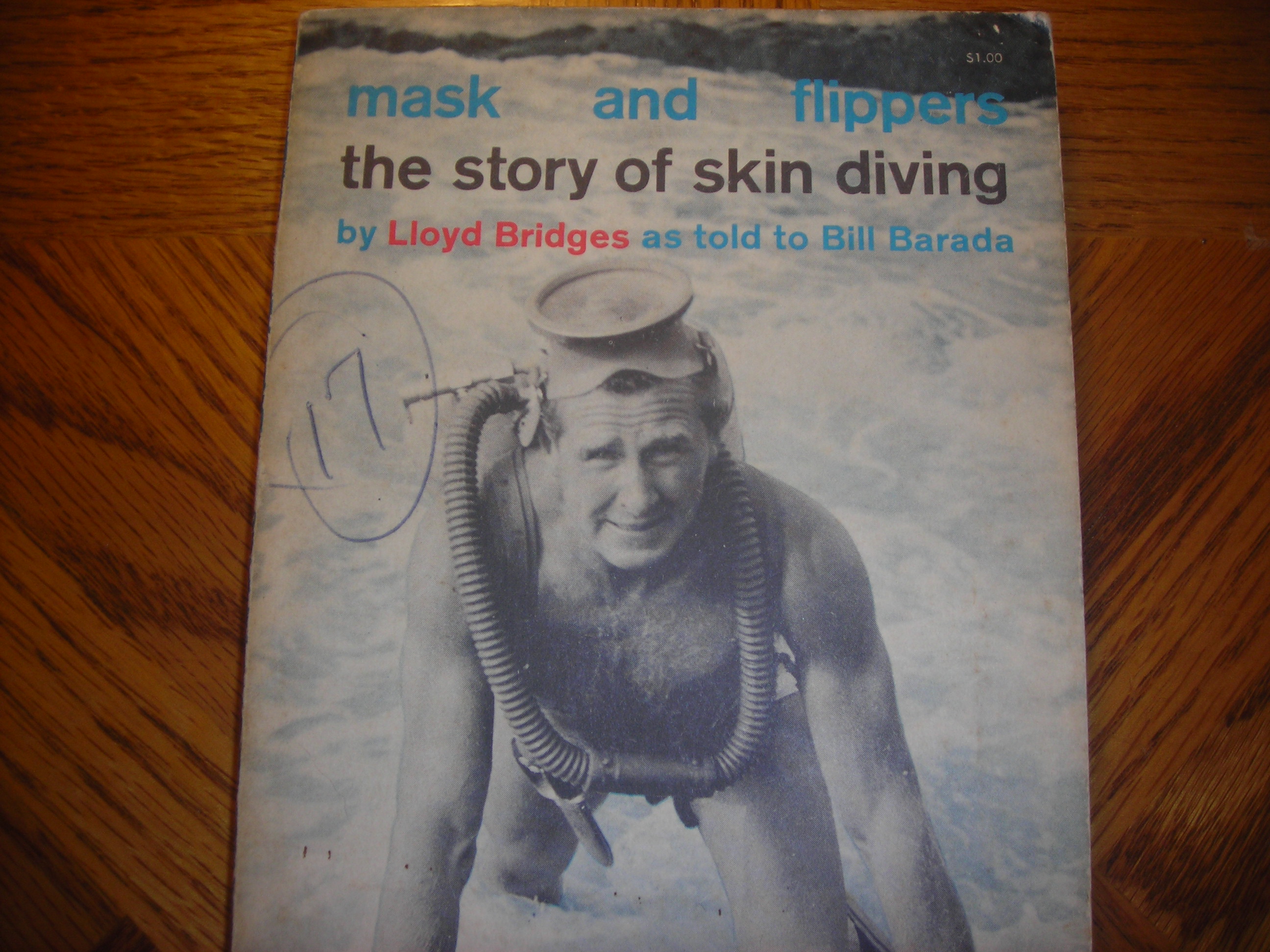 mask and flippers/ the story of skin diving by Lloyd Bridges